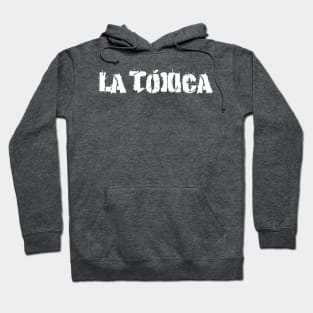 La Tóxica - White Design Hoodie